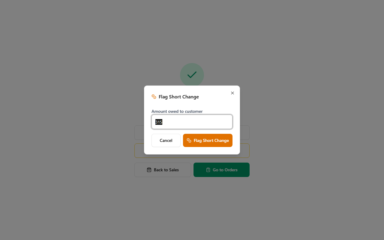Flag Short Change dialog with amount input and confirm button